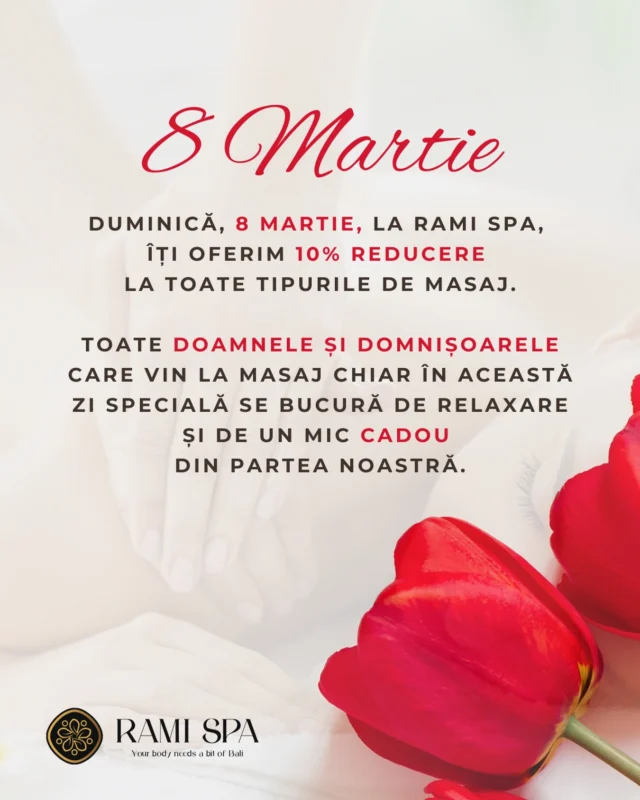 RaMi Spa oferă 10% reducere la toate tipurile de masaj tuturor doamnelor și domnișoarelor care vin la masaj duminică, 8 martie. 🌸 Dacă vii la masaj, singură sau împreună cu o femeie specială din viața ta, chiar în această zi, te bucuri de relaxare și de un mic cadou din partea noastră. ❤️

📅 Reducerea se aplică doar femeilor care au masajul programat duminică, 8 martie.
❗️ Programează-te din timp! Ofertă valabilă în limita locurilor disponibile.

📞 +40 769 070 522 
📩 hello@ramispa.ro
📍 RaMi Spa 1 - George Călinescu 44A, Sector 1, București 
📍 RaMi Spa 2 - Puțul lui Zamfir 23, Sector 1, București 

#masajbucuresti #massagebucharest #balinesemassage #masajbalinez #masajbalinezbucuresti