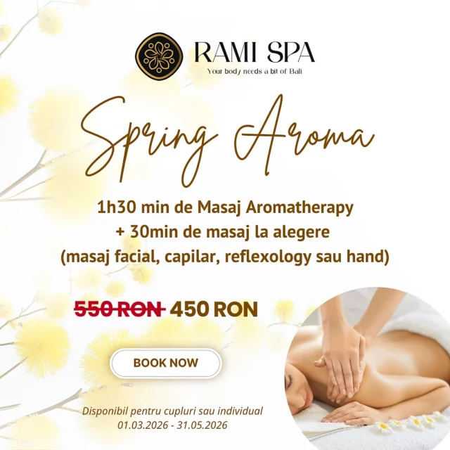 Primăvara aceasta, RaMi Spa te răsfață cu pachetul SPRING AROMA 🌼 1h 30 de masaj Aromatherapy + 30 min de masaj la alegere (facial, capilar, reflexology sau hand), pentru relaxare profundă și echilibru interior. Uleiurile esențiale și tehnicile de masaj balinese autentice eliberează tensiunile acumulate, calmează sistemul nervos și redau starea de bine, lăsând corpul ușor și mintea liniștită. Profită acum de oferta specială de primăvară! Disponibil pentru cupluri sau individual 01.03.2026 - 31.05.2026.

Preț vechi 550 lei → Preț nou 450 lei ✨

📞 +40 769 070 522
📩 hello@ramispa.ro
📍 RaMi Spa 1 – George Călinescu 44A, Sector 1, București
📍 RaMi Spa 2 – Puțul lui Zamfir 23, Sector 1, București

#ramispa #masajbucuresti #massagebucharest #spabucuresti #relaxare